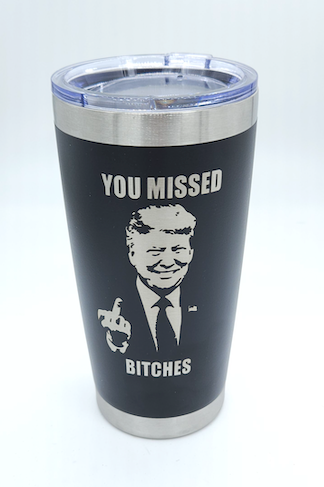 You Missed Me Tumbler